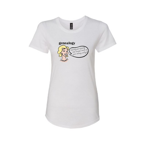 Genealogy Money Ladies Tee